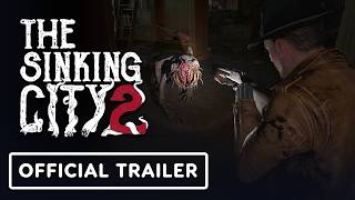 The Sinking City 2 - Official Game Overview Trailer
