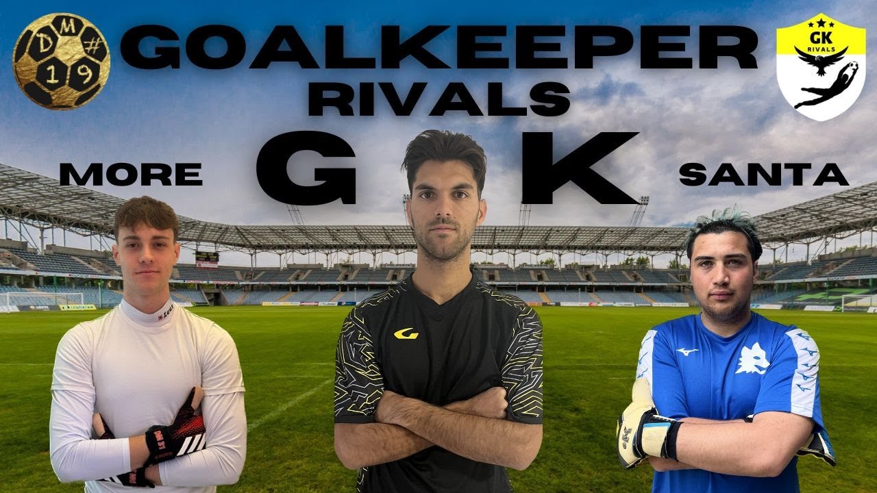 Keeper Rivals GOALKEEPER RIVALS EP. 9 - YouTube