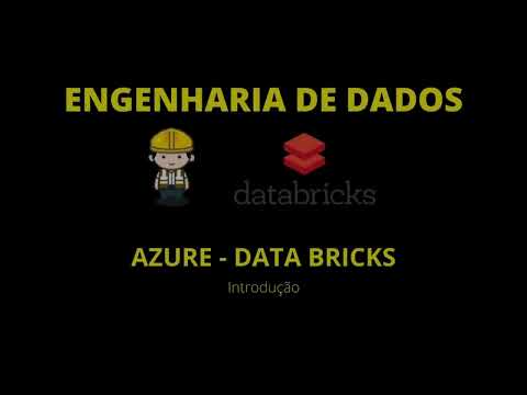 Aula 1 - Intro Databricks [Azure Databricks]
