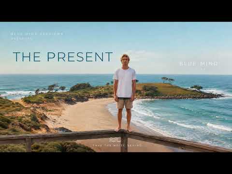 The Present 🌊 — Indie Folk Song About Living in the Moment | Blue Mind