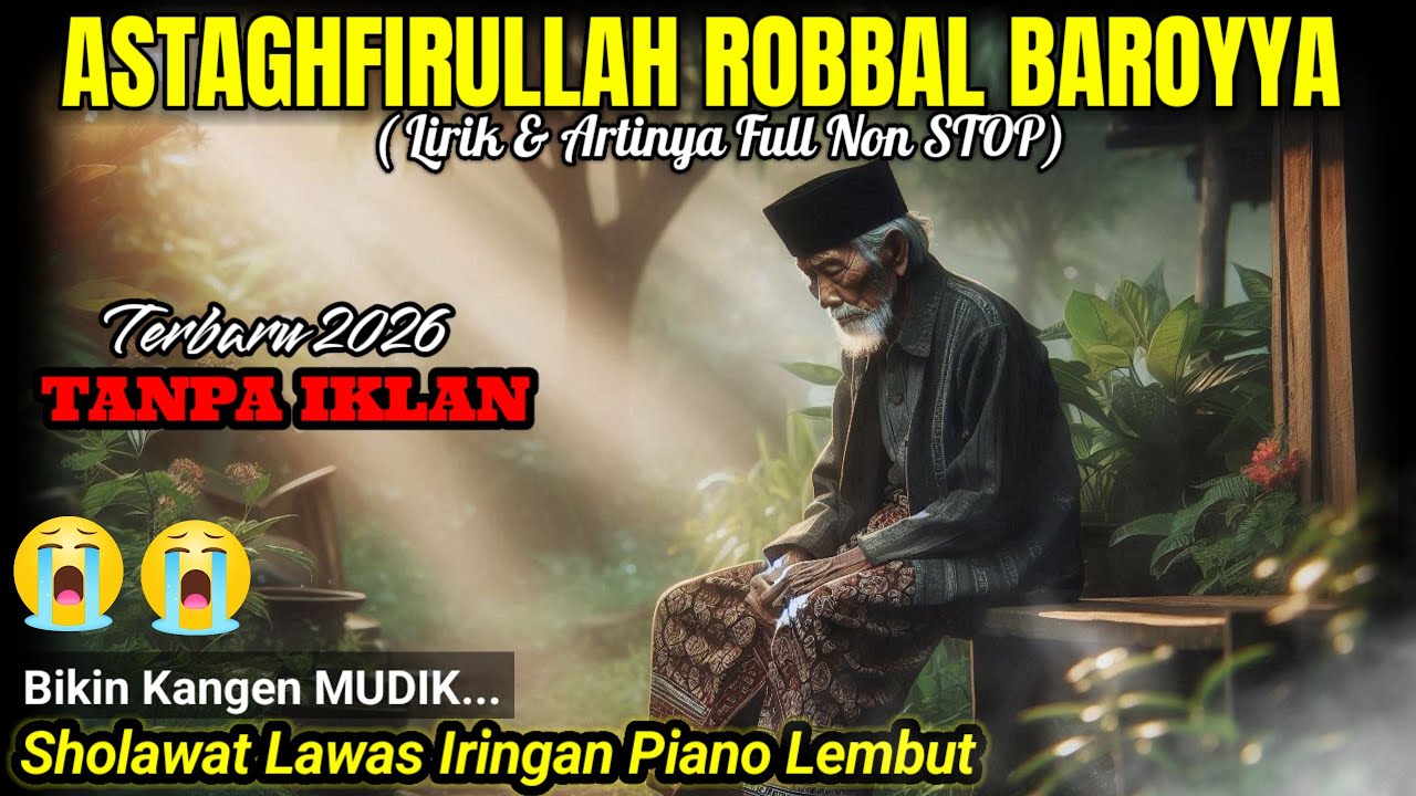 Sholawat Astaghfirullah Penenang Hati | Sholawat Nabi Merdu Terpopuler 2026