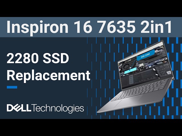 Dell Inspiron 16 7635 2-in-1 | How to replace the 2280 solid state