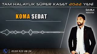 KOMA SEDAT 2/4 potpori şarkıları 2022