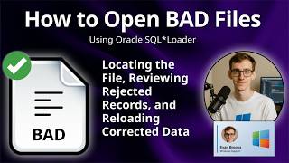 BAD File Extension: Oracle SQL*Loader Bad Files Explained