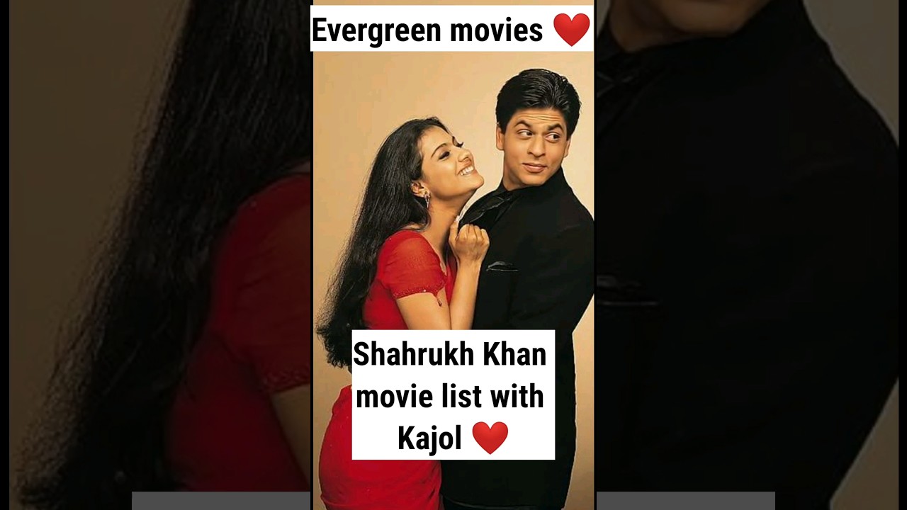 SRK movies with Kajol ❤️|Evergreen movies of SRK & Kajol| 