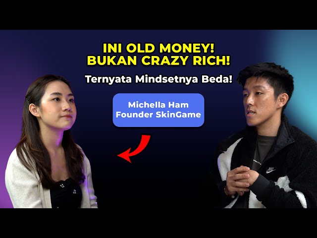 Old Money bukan Crazy Rich?? Ternyata ini Mindset turun temurun dari Old Money! class=