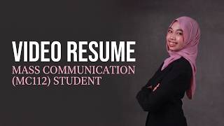 CREATIVE VIDEO RESUME | MASS COMMUNICATION STUDENT UiTM ALOR GAJAH