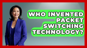 Who Invented Packet Switching Technology? - Internet Infrastructure Explained
