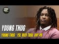 WATCH LIVE: Young Thug/YSL Trial Afternoon Day 49