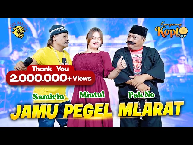 Jamu Pegel Mlarat - Woko Channel Pak No, Mintul, Samirin | Kampoeng Koplo (Official Music Video) class=
