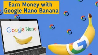 Google Nano Banana 2026 | The Easiest Way to Make Money Online | Zero Investment, Daily Income!