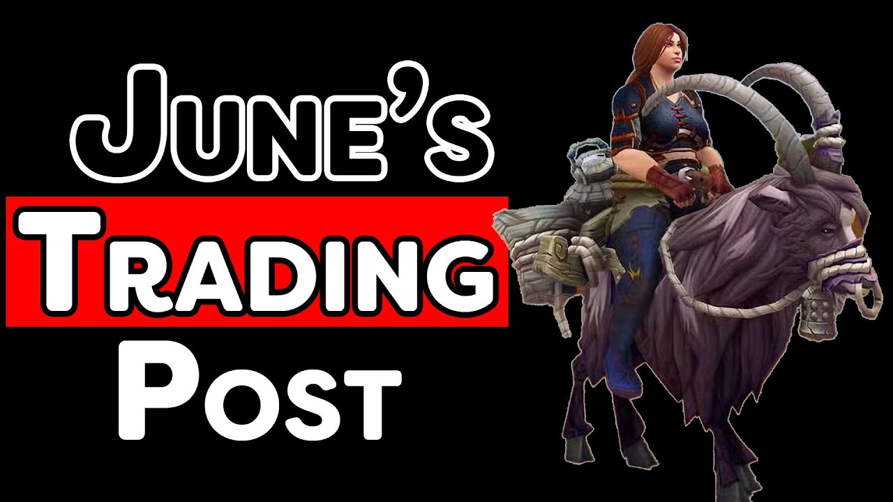 June's NEW Trading Post Items Are HERE! [World of Warcraft]
