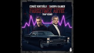 Cengiz Kurtoğlu Feat. Sagopa Kajmer Farketmez Artık