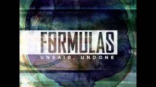 Formulas - Unsaid, undone