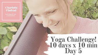 Yoga Challenge. 10 Days X 10 Min. Day5. Hatha Vinyasa Yinyoga Crossyoga. Day 5. Rooted&Grounded