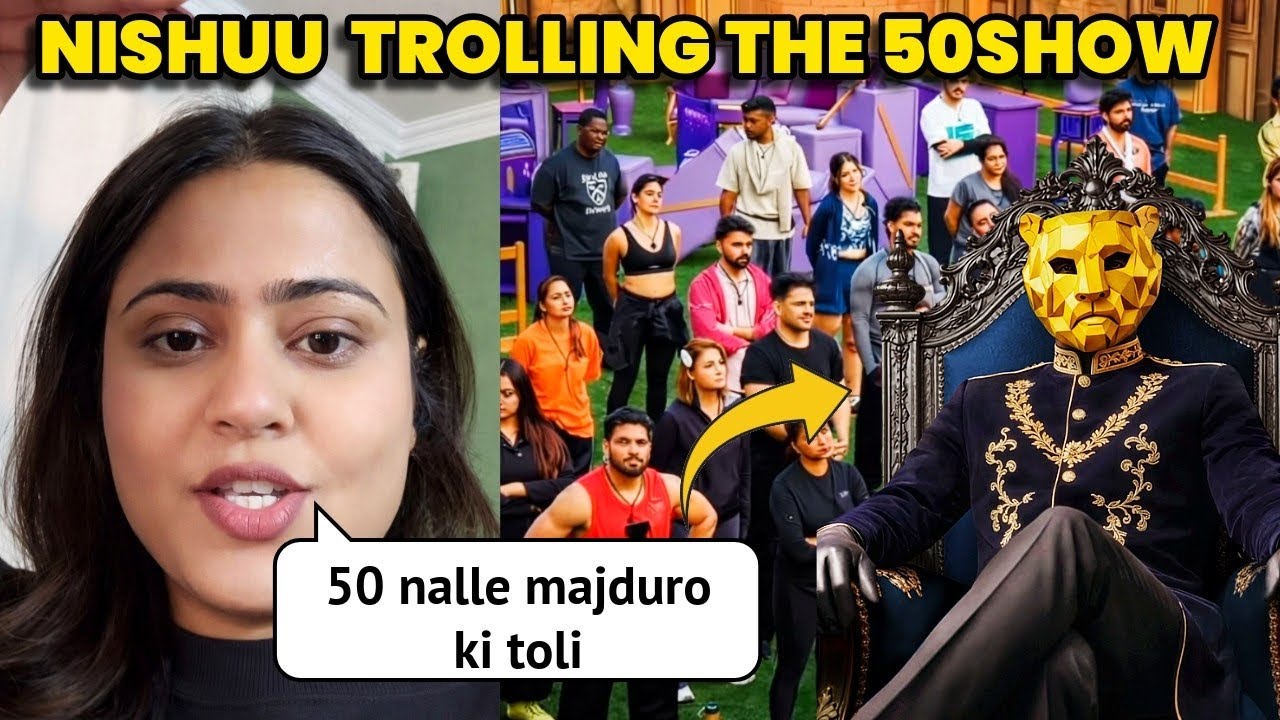 NISHUU TIWAARI VS THE 50 SHOW