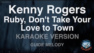 Kenny Rogers-Ruby, Don't Take Your Love to Town (Melody) (Karaoke Version)
