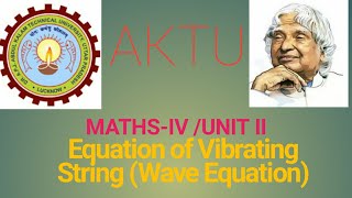 Lecture 7: Module II, Equation of Vibrating String (Wave Equations) By Method Separation of Variable