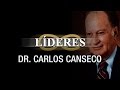 LÍDERES: Dr. Carlos Canseco