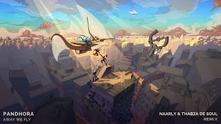 Pandhora - Away We Fly Naarly Thabza De Soul Extended Remix