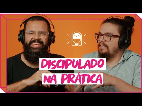 DISCIPULADO NA PRÁTICA