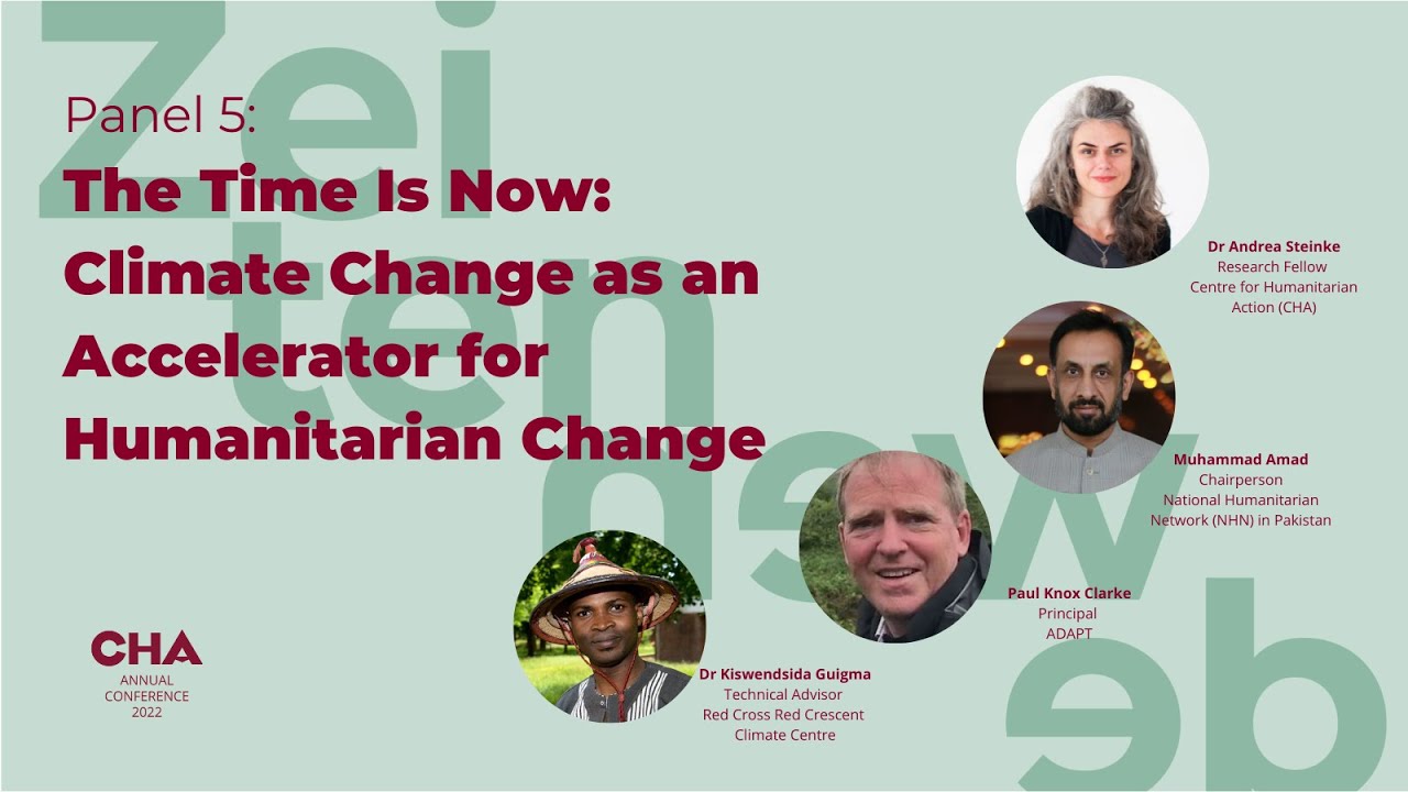 #CHA22 Panel 5: The time is now: Climate Change as an Accelerator for ...