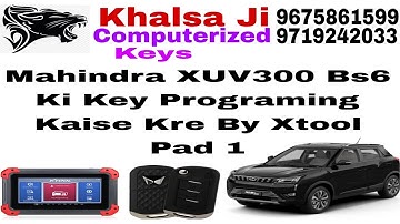 🔥🔥 Mahindra XUV 300 BS 6 Ignation Key Program Successful By Xtool Pad 1 🔥🔥💯