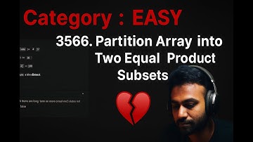 Focus Mode: LeetCode 3566 Partition Array into Two Equal Product Subsets + Bin Tere | Coding Vlog 🎧💻