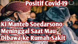 Positif Covid-19, Ki Manteb Soedarsono Meninggal Saat Mau Dibawa ke Rumah Sakit