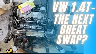 Why The 1.4T Vw Engine Is The Next Great Mk1 A1 Chis Swap