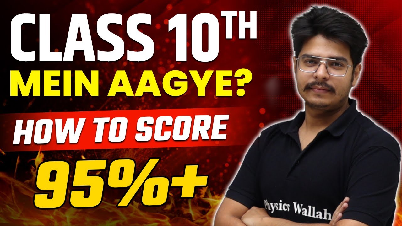 How to score 95%+ in class 10th? Complete year Powerful Strategy ...