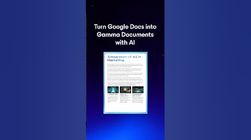 Transform Any Google Doc into a Beautiful Gamma Document