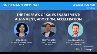The Three A's of Sales Enablement: Alignment, Adoption, Acceleration