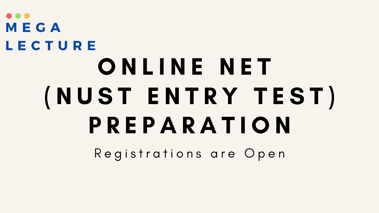 Online NET Exam Preparation - Register Now - NET - NUST Entry Test Preparation - Mega Lecture