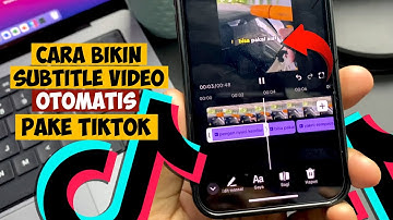 Cara Bikin Subtitle Video Otomatis Pake Tiktok