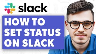 How To Set Status On Slack [2025 Guide]