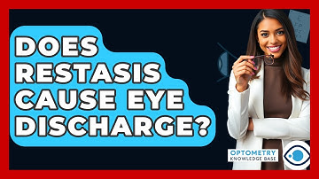Does Restasis Cause Eye Discharge? - Optometry Knowledge Base