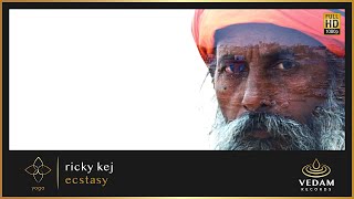 Ricky Kej - Ecstasy (Official Video) | Break of Dawn | Grammy® Award Nominated | Vedam Records