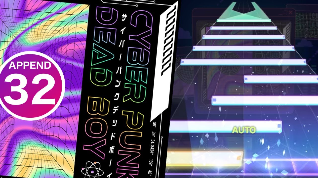 ako リクエストオーダー Score Maker] Cyberpunk Deadboy (APPEND 32) [Project Sekai] - YouTube