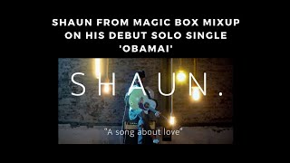 Shaun Perera On His Debut Solo Single - Obamai