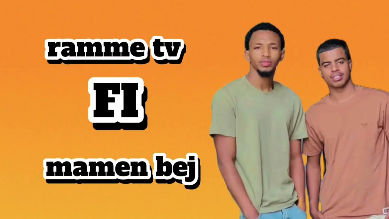 Nashidaa harwaa ramme tv fi mameen bej