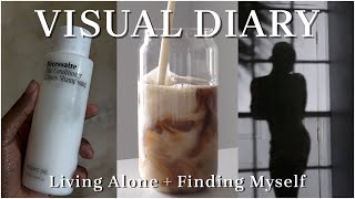visual diary 001: living alone and finding myself