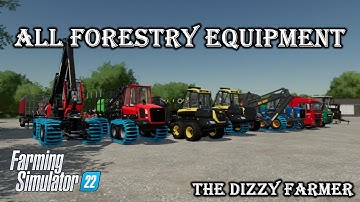 All Forestry Equipment Farming Simulator 22