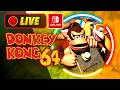Donkey Kong 64 is OUT NOW on Switch NSO! - Livestream