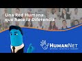 Bienvenidos a humannet una red humana que hace la diferencia