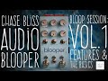 34 chase bliss audio  blooper  bloop session vol1