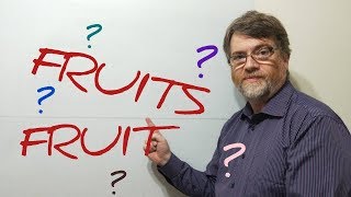 English Tutor Nick P Lesson (55) The Difference Between Fruit and Fruits