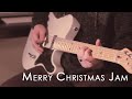 Merry christmas jam  10 favorite holiday songs joshua krell guitar lessons