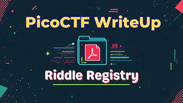 Tutorial PicoCTF 2025 (211): Forensics: Riddle Registry