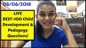 BEST-100 Child Development & Pedagogy Questions for DSSSB/CTET👍🏻✌️